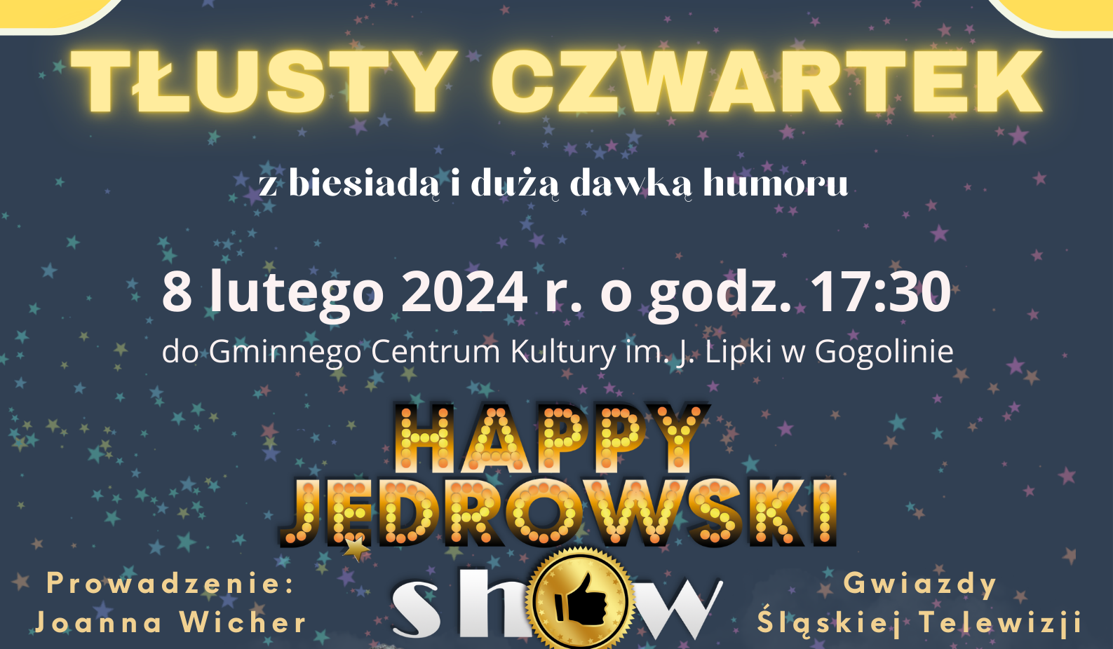 Zaproszenie na Tłusty Czwartek i Happy Jędrowski Show