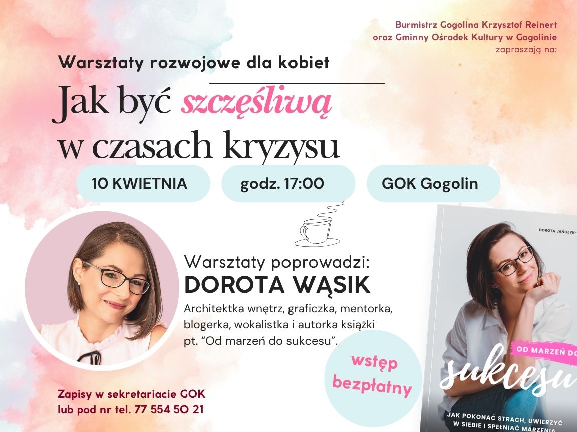 Jak być szczęśliwą w czasach kryzysu – zaproszenie na warsztaty