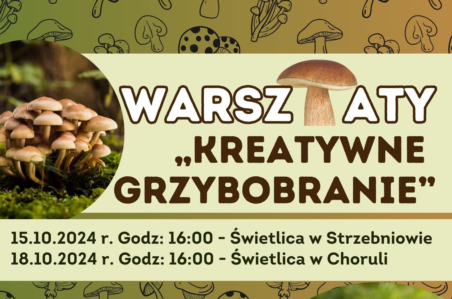 Warsztaty w świetlicach wiejskich "Kreatywne Grzybobranie"