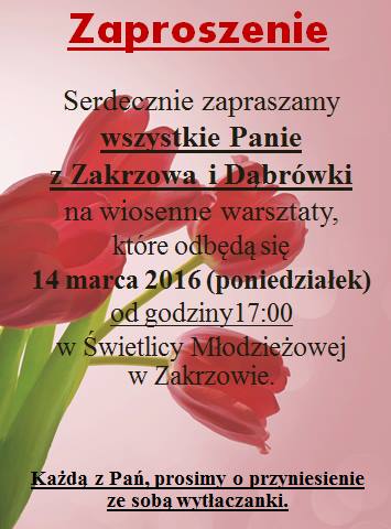 Wiosenne Warsztaty w Zakrzowie - 14.03.2016